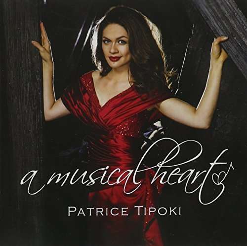Cover for Tipoki, Patrice, Patrice Tipoki · Musical Heart, a (CD) (2015)