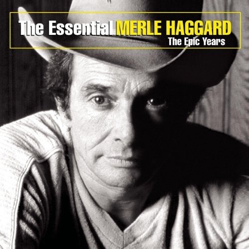 Cover for Merle Haggard · Essential: the Epic Years (CD) (2020)