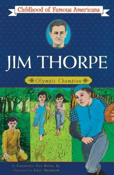 Cover for Jr.  Guernsey Van Riper · Jim Thorpe: Olympic Champion (Childhood of Famous Americans) (Taschenbuch) (1986)