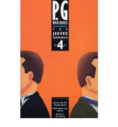 Cover for P.G. Wodehouse · The Jeeves Omnibus - Vol 4: (Jeeves &amp; Wooster) - Jeeves &amp; Wooster (Paperback Bog) (1992)