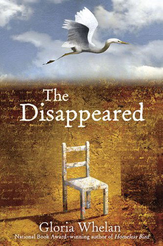 The Disappeared - Gloria Whelan - Books - Penguin Putnam Inc - 9780142415405 - June 10, 2010