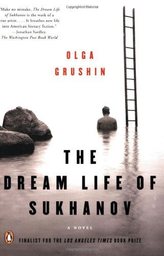 Cover for Olga Grushin · The Dream Life of Sukhanov (Paperback Book) [Reprint edition] (2007)