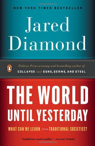 Cover for Jared Diamond · The World Until Yesterday: What Can We Learn from Traditional Societies? (Paperback Book) [Reprint edition] (2013)