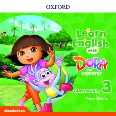 Cover for Oxford Editor · Learn English with Dora the Explorer: Level 3: Class Audio CDs - Learn English with Dora the Explorer (Lydbog (CD)) (2019)