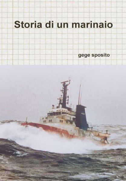 Cover for Gerolamo Sposito · Storia di un marinaio (Innbunden bok) (2020)