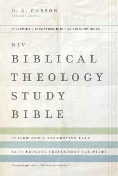 Cover for Zondervan Zondervan · NIV, Biblical Theology Study Bible, Hardcover, Comfort Print: Follow God's Redemptive Plan as It Unfolds throughout Scripture (Hardcover Book) (2018)