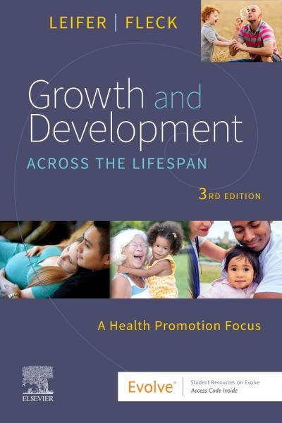 Cover for Leifer, Gloria (Professor, Obstetric and Pediatric Nursing, Riverside City College, Riverside, California) · Growth and Development Across the Lifespan: A Health Promotion Focus (Taschenbuch) (2021)