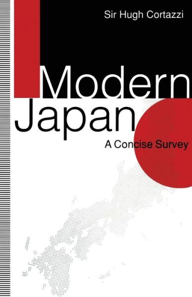 Modern Japan: A Concise Survey - Sir Hugh Cortazzi - Książki - Palgrave Macmillan - 9780333543405 - 20 września 1993