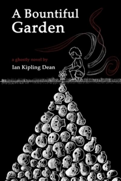 Cover for Ian Dean · A Bountiful Garden (Paperback Book) (2019)