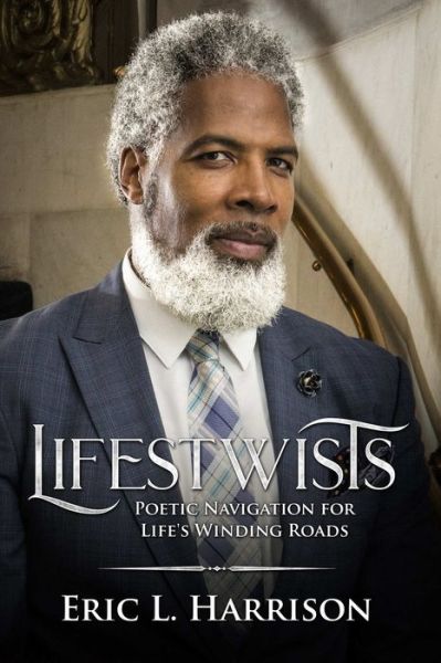 Cover for Eric Harrison · Lifestwists: Navigation for Life's Winding Roads (Paperback Book) (2019)