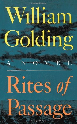 Cover for William Golding · Rites of Passage (To the End of the Earth) (Paperback Bog) [1st edition] (1980)