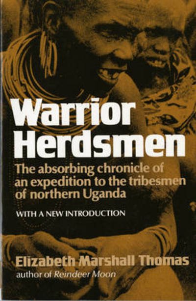 Warrior Herdsmen - Elizabeth Marshall Thomas - Bücher - WW Norton & Co - 9780393000405 - 27. Juni 2024