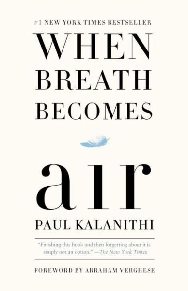 Cover for Paul Kalanithi · When Breath Becomes Air (Paperback Bog) (2017)