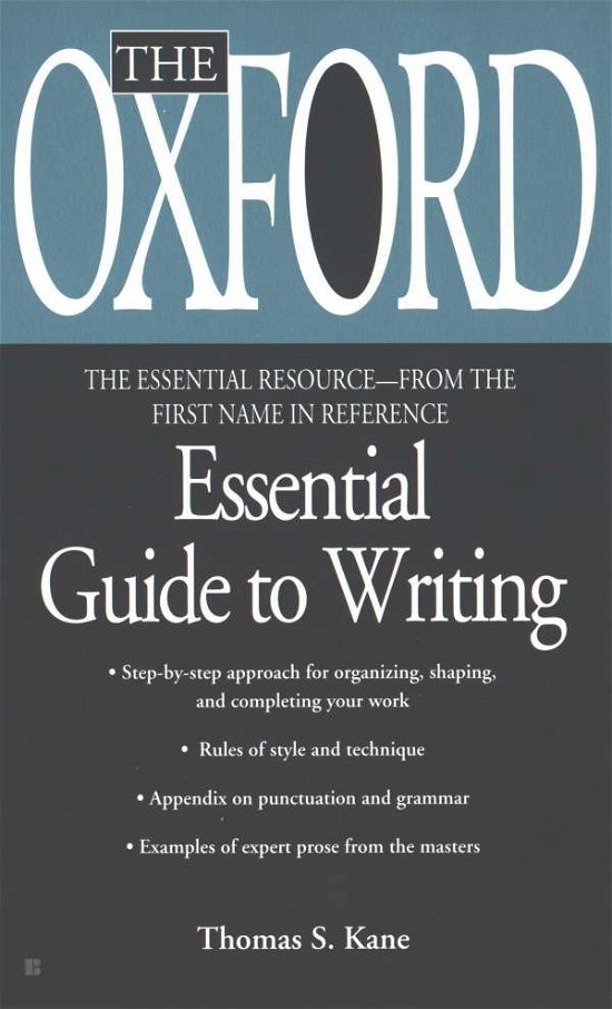 Cover for Thomas S. Kane · The Oxford Essential Guide to Writing (Essential Resource Library) (Paperback Book) [Reissue edition] (2000)