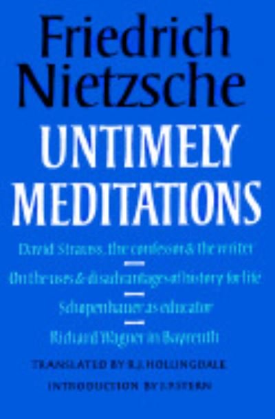 Cover for Friedrich Nietzsche · Untimely Meditations - Texts in German Philosophy (Hardcover bog) (1983)