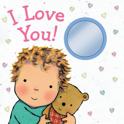 I Love You - Caroline Jayne Church - Other - Cartwheel Books - 9780545461405 - December 1, 2012