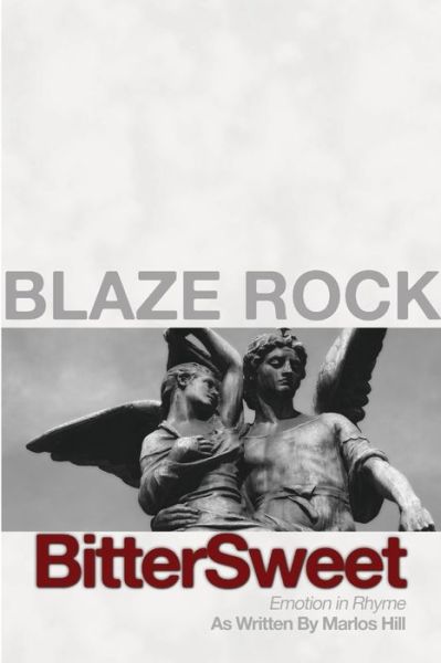 Cover for Marlos Hill · Blaze Rock (Book) (2009)