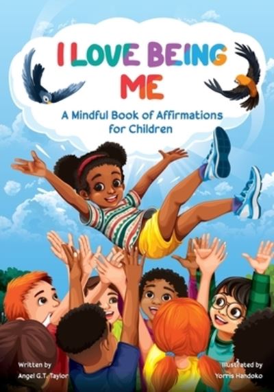 Cover for Angel Taylor · I Love Being Me (Paperback Book) (2021)