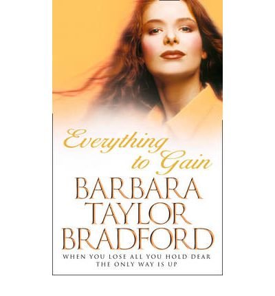 Cover for Barbara Taylor Bradford · Everything to Gain (Paperback Bog) (1995)
