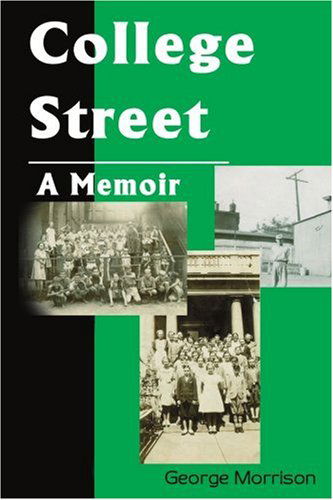 Cover for George Morrison · College Street: a Memoir (Taschenbuch) (2001)