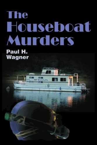 Cover for Paul Wagner · The Houseboat Murders (Pocketbok) (2006)