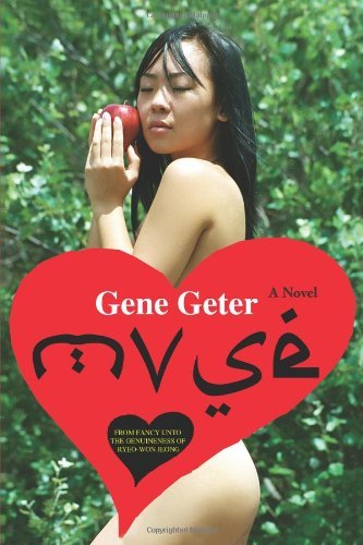 Cover for Gene Geter · Muse: from Fancy Unto the Genuineness of Ryeo-won Jeong (Paperback Book) (2007)