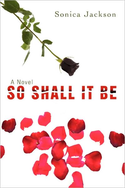 Cover for Sonica Jackson · So Shall It Be (Paperback Book) (2008)