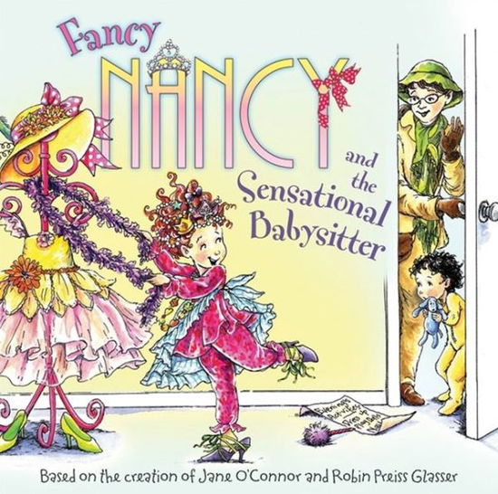 Cover for Jane O'connor · Fancy Nancy and the Sensational Babysitter (Turtleback School &amp; Library Binding Edition) (Fancy Nancy (8x8)) (Hardcover Book) (2010)