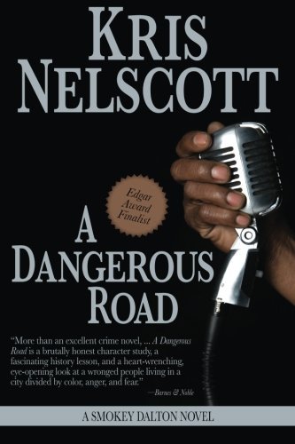 Cover for Kris Nelscott · A Dangerous Road: a Smokey Dalton Novel (Paperback Book) (2012)