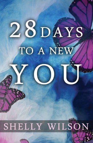 Cover for Lloyd Matthew Thompson · 28 Days to a New You (Paperback Book) (2013)