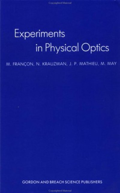 Cover for M. Francon · Experiments In Physical Optics (Hardcover Book) (1970)