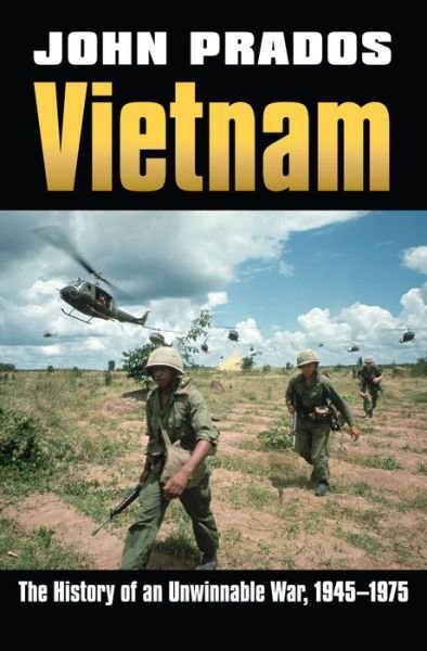 Cover for John Prados · Vietnam: The History of an Unwinnable War, 1945-1975 (Paperback Book) (2009)