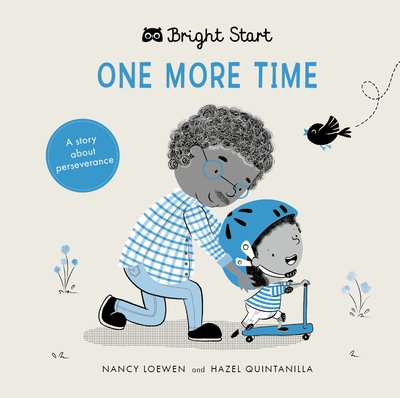 Cover for Nancy Loewen · One More Time: A Story About Perseverance - Bright Start (Kartonbuch) (2019)