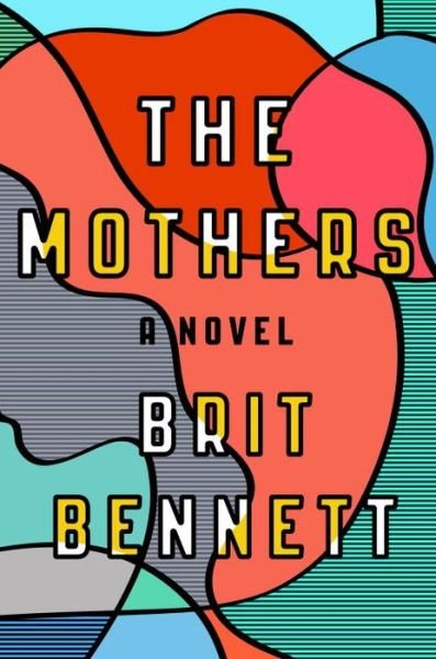 Cover for Bennett · The Mothers (Bok) [UK Ed. edition] (2016)