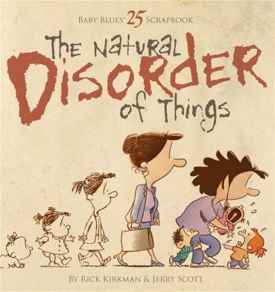 Cover for Rick Kirkman · The Natural Disorder of Things (Pocketbok) (2009)