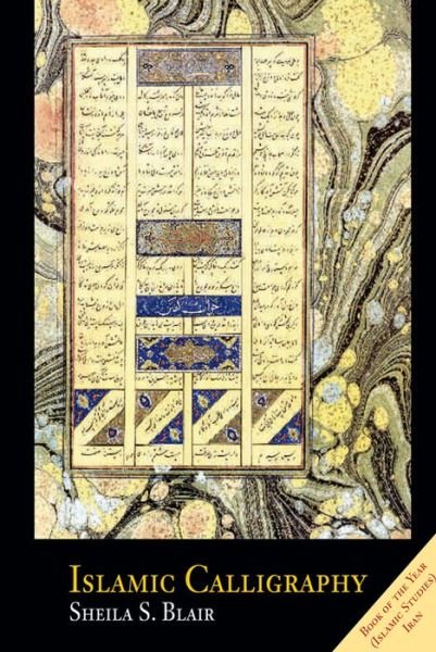 Cover for Professor Sheila S. Blair · Islamic Calligraphy (Taschenbuch) (2008)