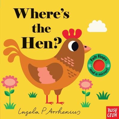 Cover for Nosy Crow · Where's the Hen? (Book) (2017)