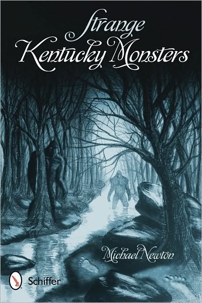 Cover for Michael Newton · Strange Kentucky Monsters (Paperback Book) (2010)