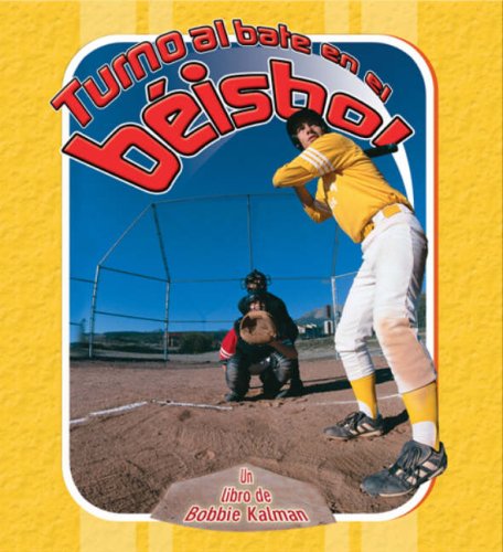 Turno Al Bate en El Beisbol/ Batter Up Baseball (Deportes Para Principiantes/ Sports Starters) (Spanish Edition) - Hadley Dyer - Książki - Crabtree Publishing Company - 9780778786405 - 1 sierpnia 2008