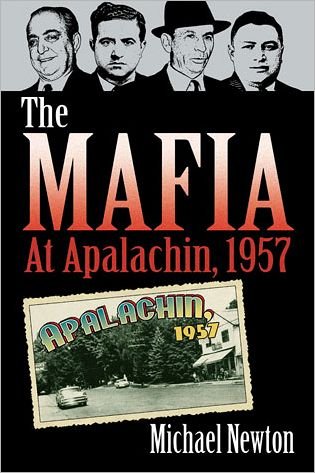 Cover for Michael Newton · The Mafia at Apalachin, 1957 (Paperback Book) (2012)
