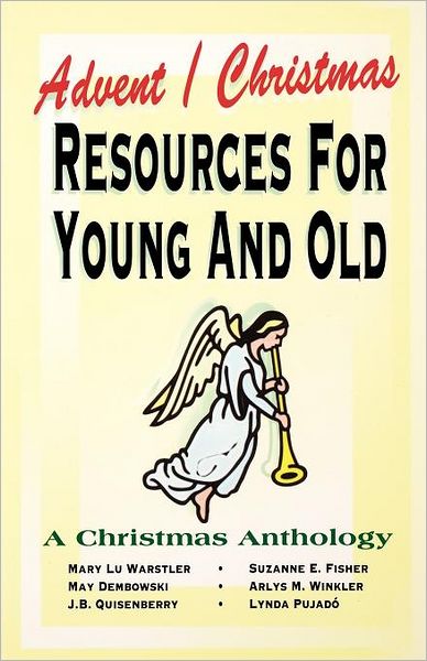 Cover for Lynda Pujado · Advent / Christmas Resources for Young and Old (Paperback Book) (1996)