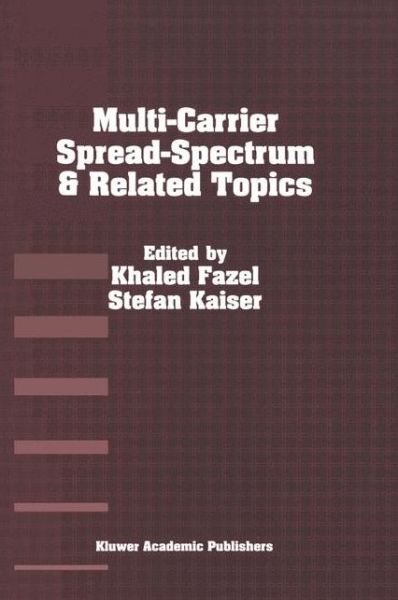 Multi-Carrier Spread Spectrum & Related Topics - Khaled Fazel - Books - Springer - 9780792377405 - December 31, 1999