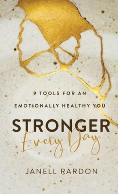 Cover for Janell Rardon · Stronger Every Day (Hardcover Book) (2021)