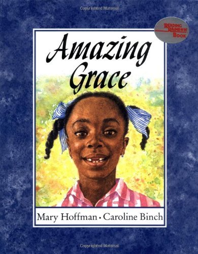 Cover for Mary Hoffman · Amazing Grace (Reading Rainbow Books) (Gebundenes Buch) [1st edition] (1991)