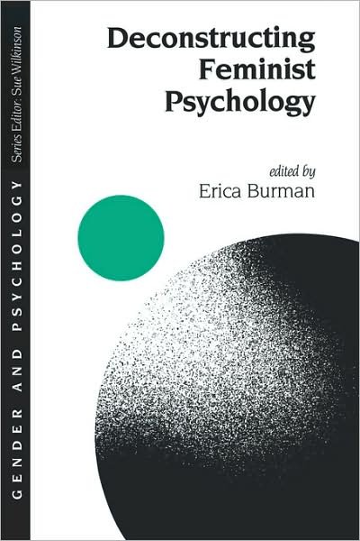 Cover for Erica Burman · Deconstructing Feminist Psychology - Gender and Psychology Series (Paperback Book) (1997)