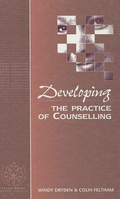 Cover for Windy Dryden · Developing the Practice of Counselling - Developing Counselling series (Hardcover Book) (1994)