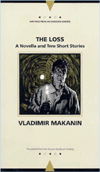 Cover for Vladimir Makanin · The Loss: A Novella &amp; Two Short Stories (Paperback Book) (1998)