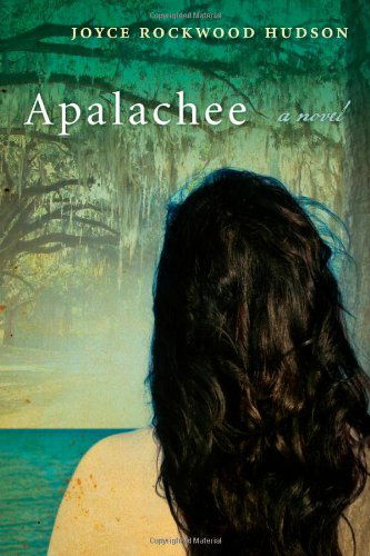 Cover for Joyce Rockwood Hudson · Apalachee: A Novel (Paperback Book) [Reissue edition] (2012)