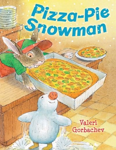 Cover for Valeri Gorbachev · Pizza-Pie Snowman (Paperback Book) (2018)