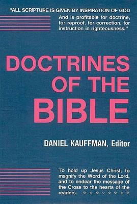 Cover for Daniel Kauffman · Doctrines of the Bible (Hardcover Book) (1993)